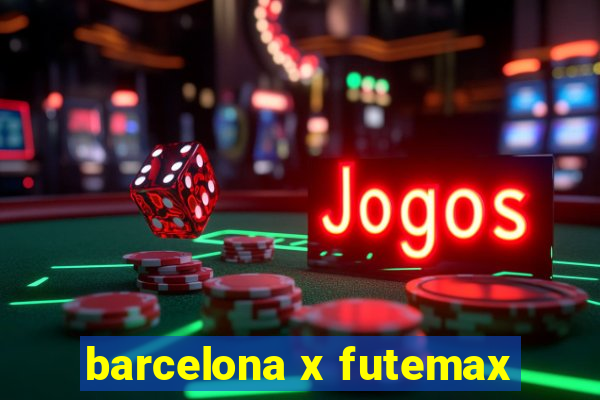 barcelona x futemax